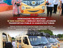 Luncurkan Si Mas Ganteng 2, Gubernur Khofifah Sebut Beri Dampak Positif Sosial Ekonomi Bagi Integrasi Layanan Transportasi Hingga Pelosok Kecamatan di Tuban
