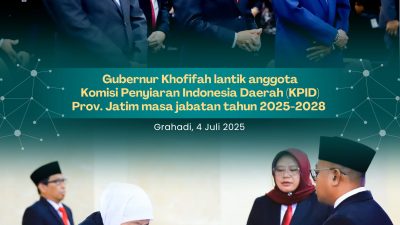 [SIARAN PERS] Lantik Anggota KPID Jatim, Gubernur Khofifah Ajak Wujudkan Ruang Digital Yang Sehat