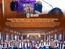 Cegah Maraknya Pinjol Ilegal, Khofifah Ajak OJK Bersinergi Tingkatkan Literasi dan Akses Keuangan Desa