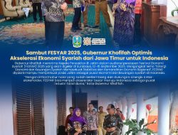 Sambut FESYAR 2025, Gubernur Khofifah Optimis Akselerasi Ekonomi Syariah dari Jawa Timur untuk Indonesia Makin Signifikan