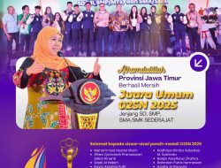 Jawa Timur Sabet Juara Umum O2SN 2025, Khofifah Apresiasi Prestasi Pelajar dan Pembinaan Atlet Sejak Dini
