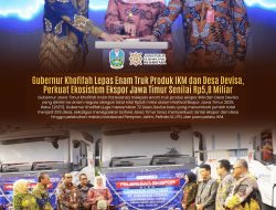 Gubernur Khofifah Berangkatkan Enam Truk Produk Ekspor IKM Desa Devisa Senilai Rp5,8 Miliar