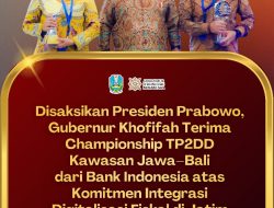 Disaksikan Presiden Prabowo, Gubernur Khofifah Terima Championship TP2DD Kawasan Jawa–Bali dari Bank Indonesia atas Komitmen Integrasi Digitalisasi Fiskal di Jatim