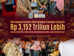 Misi Dagang Jatim–Jateng Perdana 2026 Sukses, Khofifah Tegaskan Komitmen Perkuat Integrasi Pasar Antar Daerah