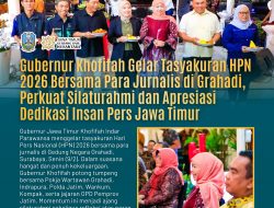 Gubernur Khofifah Tasyakuran HPN 2026 Bersama Wartawan Jatim di Grahadi, Perkuat Silaturahim dan Apresiasi Insan Pers