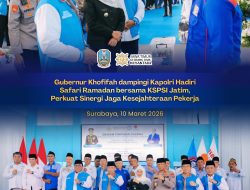 Gubernur Khofifah Hadiri Safari Ramadan Bersama Kapolri dan KSPSI Jatim, Dorong Sinergi Kesejahteraan Buruh