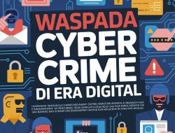 Waspada CyberCrime di Era Digital