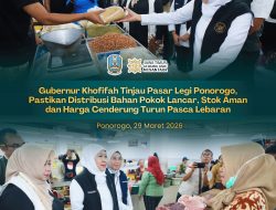 Gubernur Khofifah Tinjau Pasar Legi Ponorogo, Pastikan Harga dan Stok Sembako Stabil