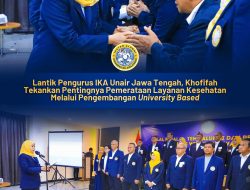 Khofifah Lantik Pengurus IKA UNAIR Jateng, Soroti Pemerataan Layanan Kesehatan