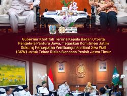 Gubernur Khofifah Terima Kepala Badan Otorita Pantura Jawa, Dukung Percepatan Pembangunan Giant Sea Wall
