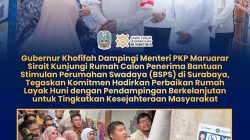 Gubernur Khofifah Dampingi Menteri PKP Maruar Sirait Luncurkan Bantuan Stimulan Perumahan Swadaya 33 Ribu Rumah di Jatim, Dorong Penurunan Kemiskinan dan Perkuat Ekonomi Masyarakat