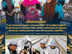 Gubernur Khofifah Bangga Keterserapan Lulusan SMK Jatim Capai 91,46 Persen