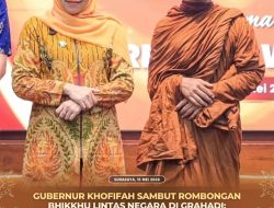 Gubernur Khofifah Sambut Rombongan Bhikkhu Lintas Negara di Grahadi, Ajak Perkuat Toleransi dan Harmoni