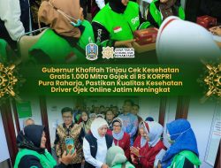 Gubernur Khofifah Tinjau CKG untuk 1.000 Driver Ojol di RS KORPRI Pura Raharja Provinsi Jawa Timur
