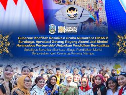 Graha Nusantara SMAN 2 Surabaya Diresmikan, Gubernur Khofifah Soroti Kemitraan Harmonis Dunia Pendidikan