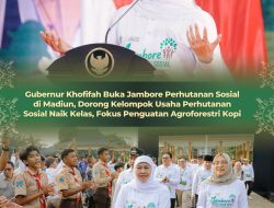 Gubernur Khofifah Buka Jambore Perhutanan Sosial di Madiun, Dorong Kelompok Usaha Naik Kelas melalui Agroforestri Kopi