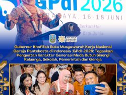 Gubernur Khofifah Buka Mukernas GPdI 2026, Ajak Perkuat Kolaborasi Membangun Generasi Berkarakter dan Tangguh