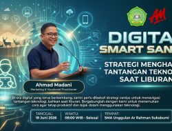 SMAS Unggul Ar Rahman Sukabumi Gandeng Pakar AI Ahmad Madani, Luncurkan Program “Digital Smart Santri” Guna Hadapi Tantangan Smartphone Selama Liburan
