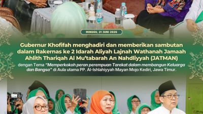Gubernur Khofifah Bersama Menteri PPPA Arifah Fauzi Hadiri Rakernas Lajnah Wathanah JATMAN: Tegaskan Perempuan Tarekat Ujung Tombak Ketahanan Keluarga, Penguatan Moral dan Solusi Problematika Sosial