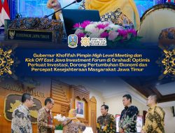 Gubernur Khofifah Pimpin HLM Forum Investasi dan Kick Off East Java Investment Forum, Optimistis Perkuat Investasi dan Pertumbuhan Ekonomi