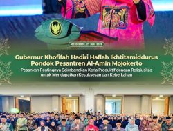 Gubernur Khofifah Ajak Santri Seimbangkan Kerja Produktif dan Religiusitas pada Haflah Ikhtitamiddurus Ponpes Al-Amin