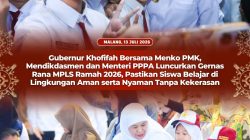 Gubernur Khofifah Bersama Menko PMK, Mendikdasmen dan Menteri PPPA Luncurkan Gernas Rana MPLS Ramah 2026, Pastikan Siswa Belajar di Lingkungan Aman serta Nyaman Tanpa Kekerasan