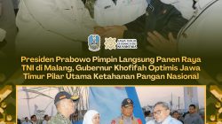 Presiden Prabowo Pimpin Panen Raya TNI Terintegrasi di Malang, Gubernur Khofifah Tegaskan Jatim Pilar Ketahanan Pangan Nasional