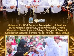 Gubernur Khofifah Buka “Koperasi Explore 2026” di Pamekasan, Dorong Penguatan Peran Koperasi Sebagai Penggerak Ekonomi Kerakyatan Sekaligus Perluas Akses Promosi Pelaku UMKM