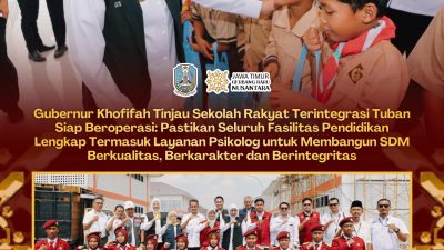 Gubernur Khofifah Pastikan SR Terintegrasi Tuban Hari ini Siap Beroperasi, Seluruh Fasilitas Pendidikan Lengkap Hingga Layanan Psikolog