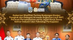 Gubernur Khofifah Terima Delegasi Armada Angkatan Laut RRT, Perkuat Persahabatan dan Transfer Teknologi Industri Perkapalan