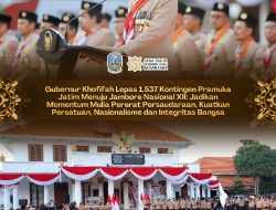 Gubernur Khofifah Lepas 1.537 Kontingen Pramuka Jatim ke Jambore Nasional XII: Pesankan Pererat Persaudaraan, Perkuat Persatuan dan Semangat Nasionalisme