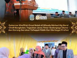 Orasi Ilmiah di Ma’had Aly Nurul Cholil, Gubernur Khofifah Ajak Perkuat Gerakan Tafaqquh Fiddin