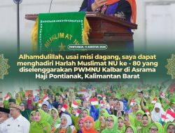 Kembali Gaungkan Seruan Perdamaian di Peringatan Harlah ke-80 Muslimat NU di Kalbar, Khofifah Tegaskan Semangat Muslimat Teduhkan Peradaban dan Rawat Persaudaraan