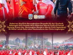Gubernur Khofifah Berangkatkan Ekspedisi 81 dari Grahadi, Sebanyak 500 Pendaki Akan Kibarkan Merah Putih di Puncak Gunung Arjuno