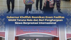 Gubernur Khofifah Resmikan Enam Fasilitas SMAN Taruna Nala dan Beri Penghargaan Siswa Berprestasi Internasional