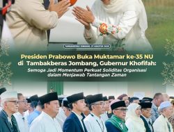 Muktamar ke-35 NU Dibuka Presiden Prabowo, Khofifah Harap Jadi Momentum Perkuat Soliditas dan Jawab Tantangan Zaman