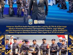 Gubernur Khofifah Hadiri Peringatan Hari Jadi Ke-81 TNI AL: Apresiasi Peran TNI AL Jaga Nusantara Wujudkan Indonesia Berdaulat, Adil dan Makmur