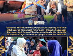 Gubernur Khofifah Perluas Penyaluran Langsung Air Bersih untuk Warga Terdampak Kekeringan Hingga ke Kabupaten Ponorogo, Ajak Semua Pihak Maksimalkan Ikhtiar Saintifik dan Spiritual Agar Turun Hujan yang Membawa Rahmat dan Manfaat