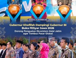 Gubernur Khofifah Dampingi Gubernur BI Buka FESyar Jawa 2026, Dorong Penguatan Ekosistem Halal Jatim agar Tembus Pasar Global