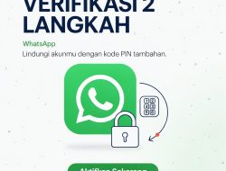 Tips Lindungi Akun WhatsApp lewat Verifikasi Dua Langkah