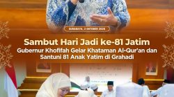 Jelang Hari Jadi ke-81 Jatim, Khofifah Gelar Khataman Al-Qur’an di Grahadi Khofifah Sambut Hari Jadi ke-81 Jatim
