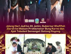 Jelang Hari Jadi ke-81 Jatim, Gubernur Khofifah Ziarah ke Makam Proklamator Bung Karno dan Ajak Teladani Semangat Gotong Royong