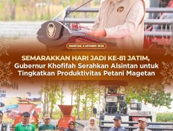 Semarak HUT ke-81 Jatim, Khofifah Serahkan Alsintan untuk Tingkatkan Produktivitas Petani Magetan
