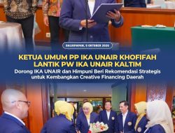 Lantik IKA UNAIR Kaltim, Khofifah Tekankan Pentingnya Rekomendasi Strategis Pembiayaan Daerah