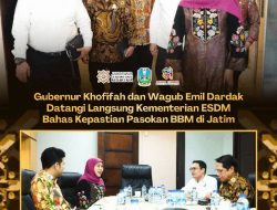 Khofifah-Emil Bahas Kepastian Pasokan BBM Jatim dengan Kementerian ESDM
