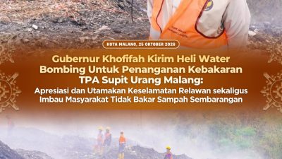 Kebakaran TPA Supit Urang, Khofifah Kerahkan Heli Water Bombing dan Utamakan Keselamatan Relawan