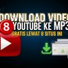 Download Video YouTube ke MP3 Gratis Lewat 8 Situs Ini